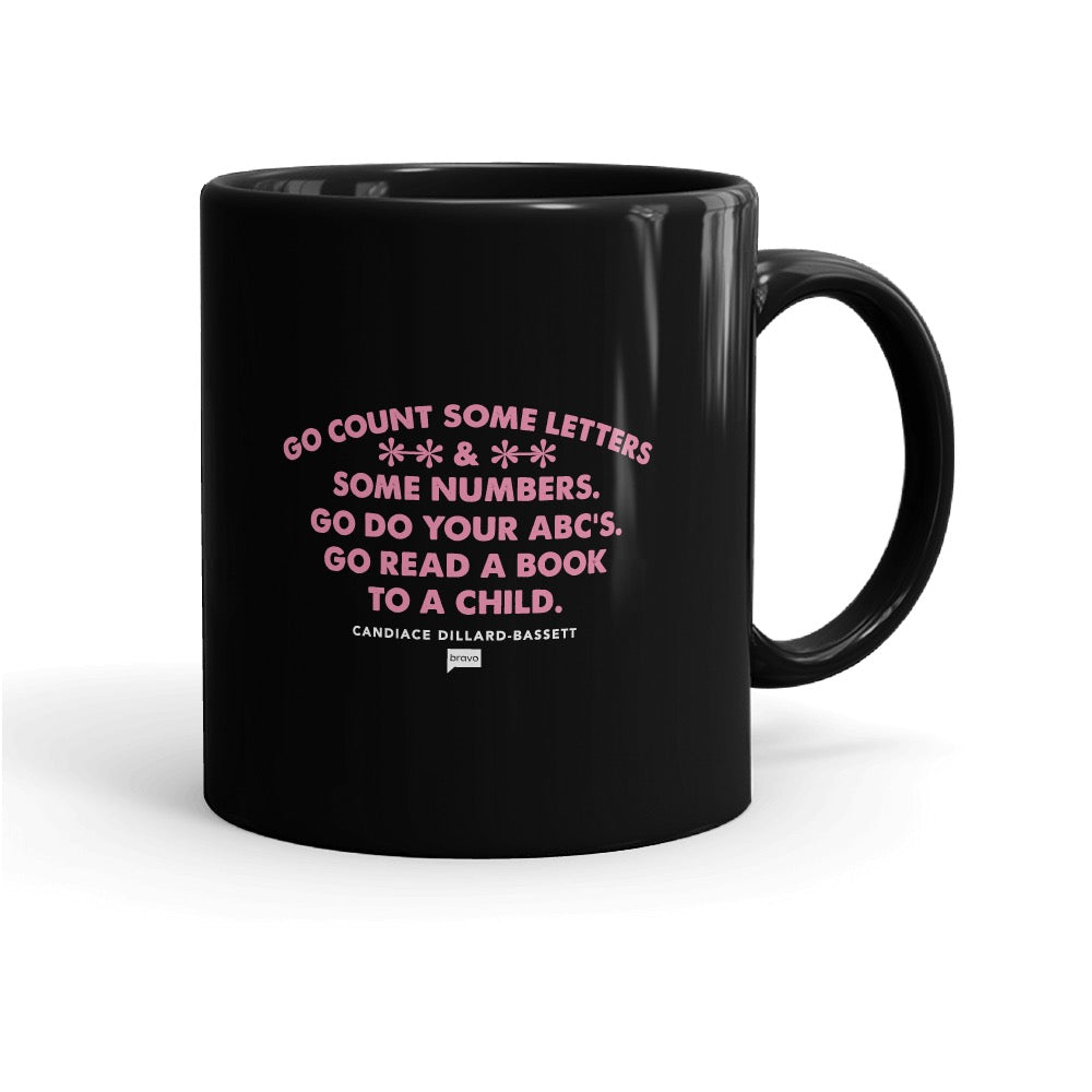 The Real Housewives of Potomac Go Count Some Letters Black Mug