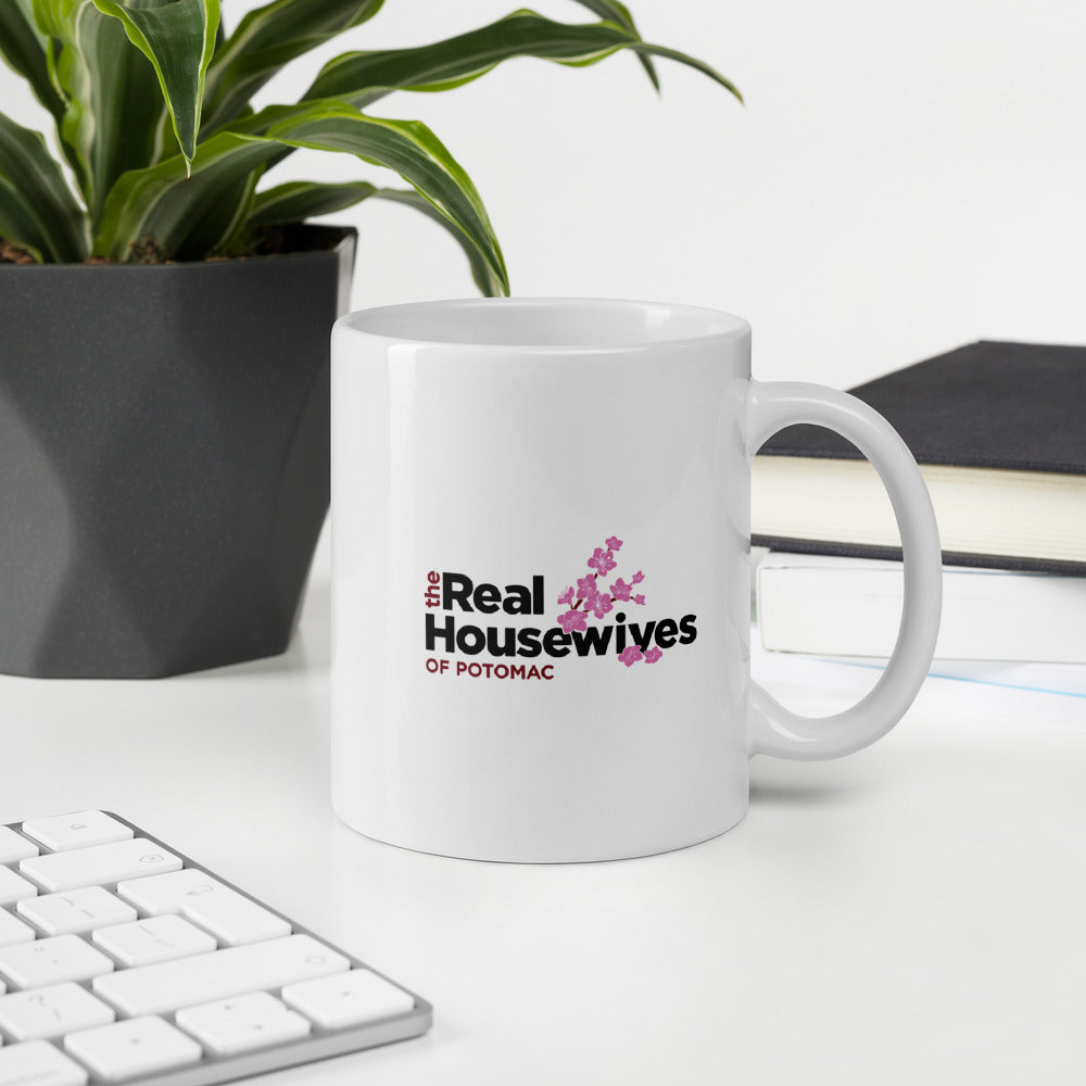 The Real Housewives of Potomac They Just Don't Find Me Karen Huger White Mug