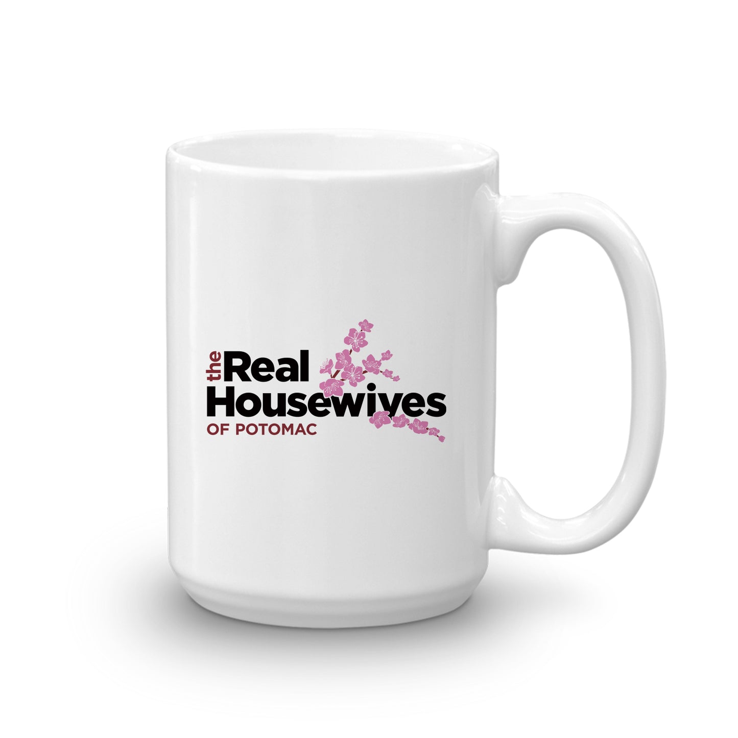 The Real Housewives of Potomac Karen Huger Season 6 Tagline White Mug