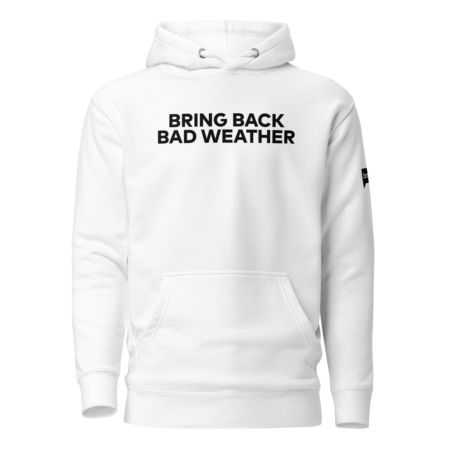 The Real Housewives of Salt Lake City Bad Weather Unisex Premium Hoodie