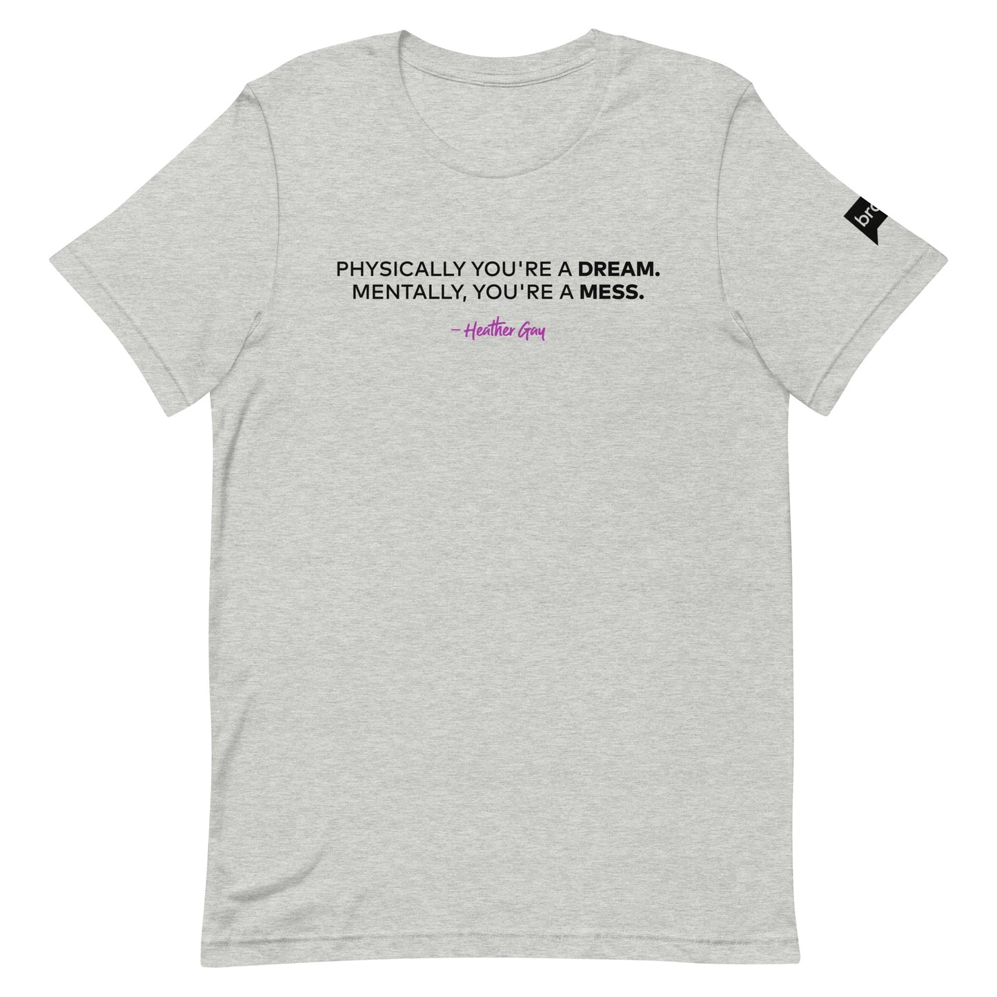 The Real Housewives of Salt Lake City Physically You're A Dream Adult Short Sleeve T-Shirt