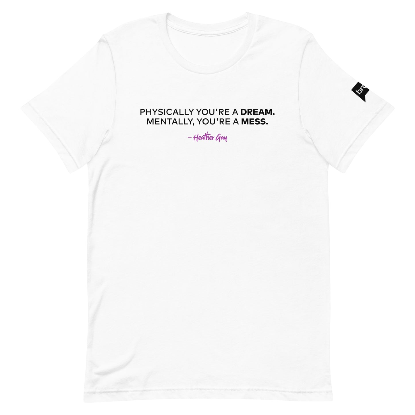 The Real Housewives of Salt Lake City Physically You're A Dream Adult Short Sleeve T-Shirt