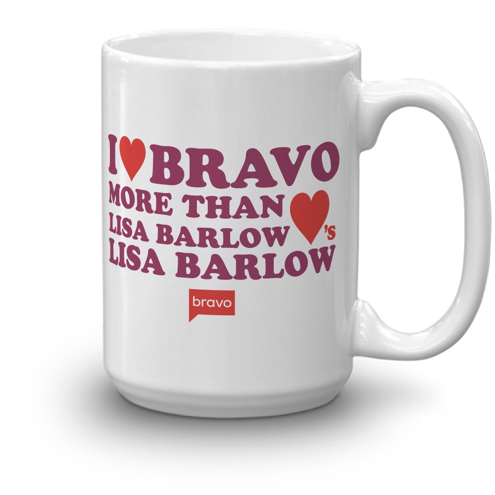 I Love You More Than Lisa Barlow Loves Lisa Barlow White Mug