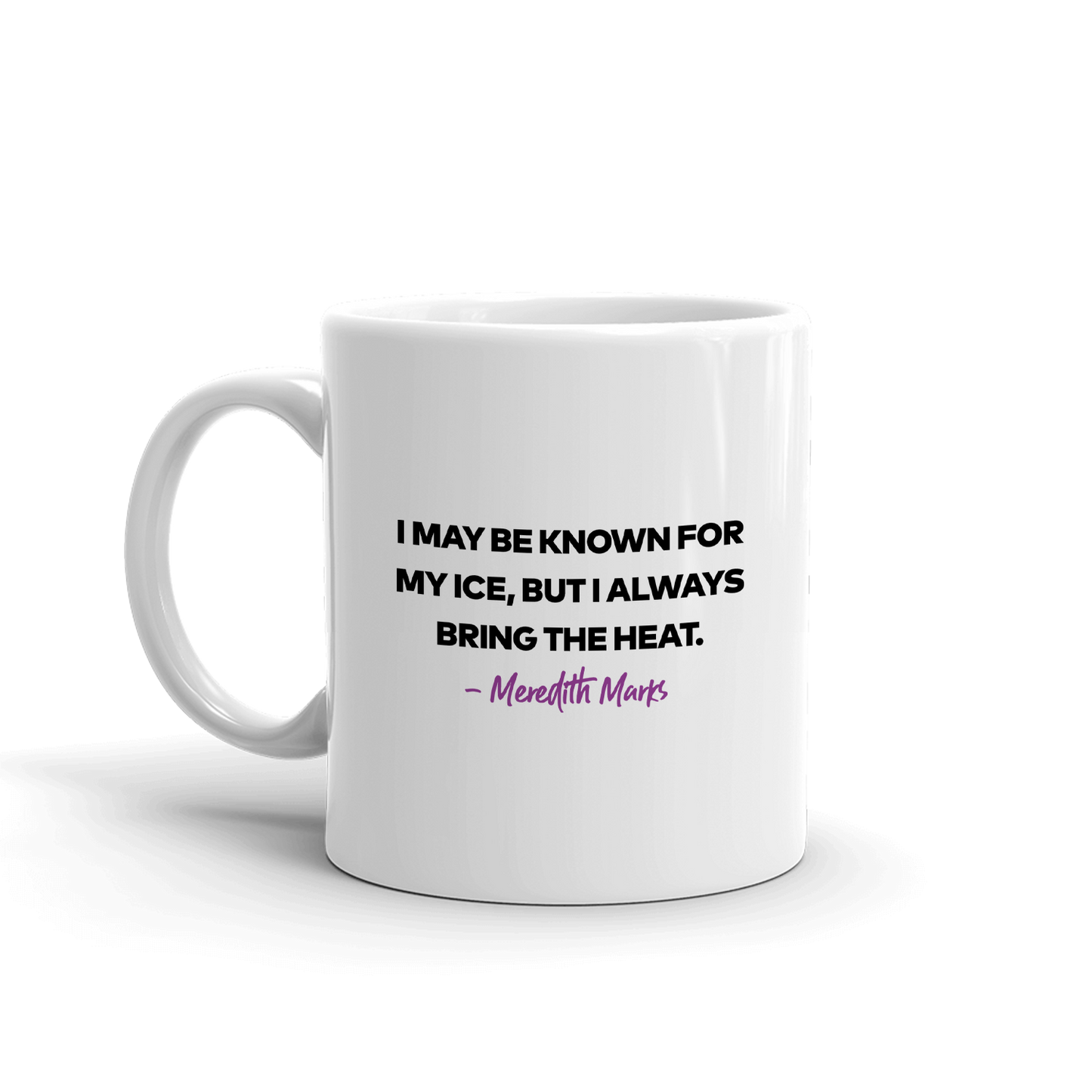 The Real Housewives of Salt Lake City Meredith Marks Season 2 Tagline White Mug