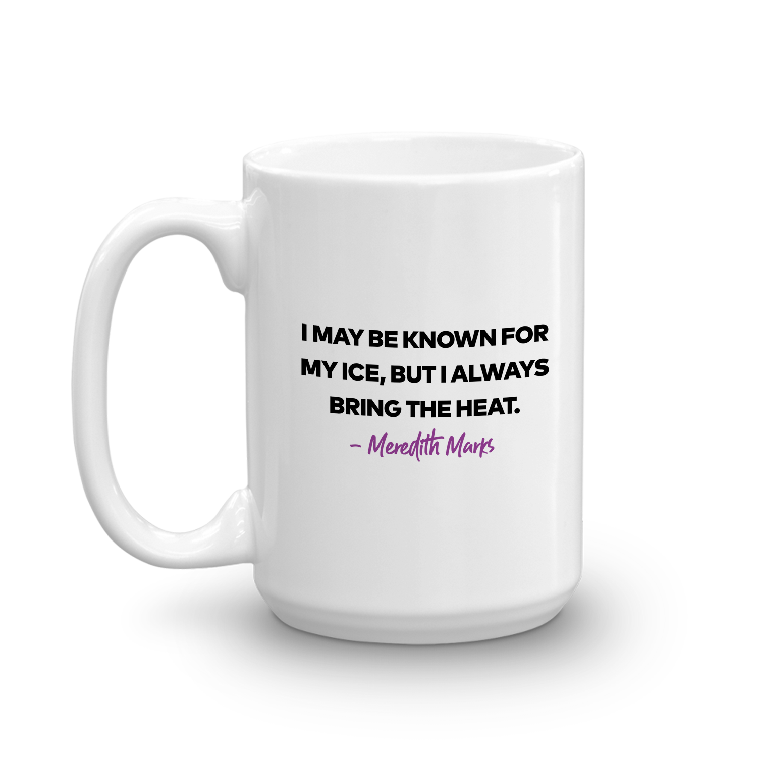 The Real Housewives of Salt Lake City Meredith Marks Season 2 Tagline White Mug