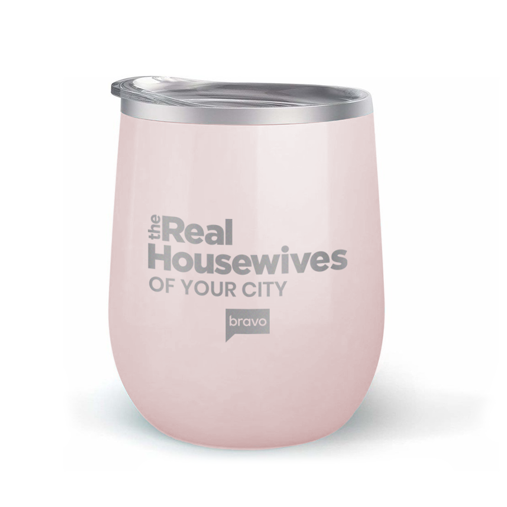 The Real Housewives Personalized City Laser Engraved Wine Tumbler