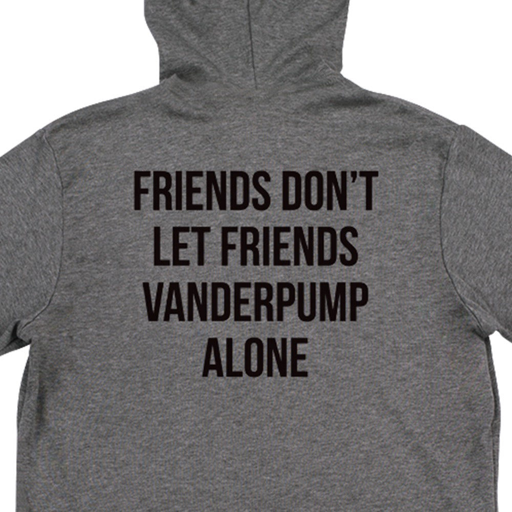 Vanderpump Rules Friends Don't Let Friends Vanderpump Alone Zip Up Hoodie