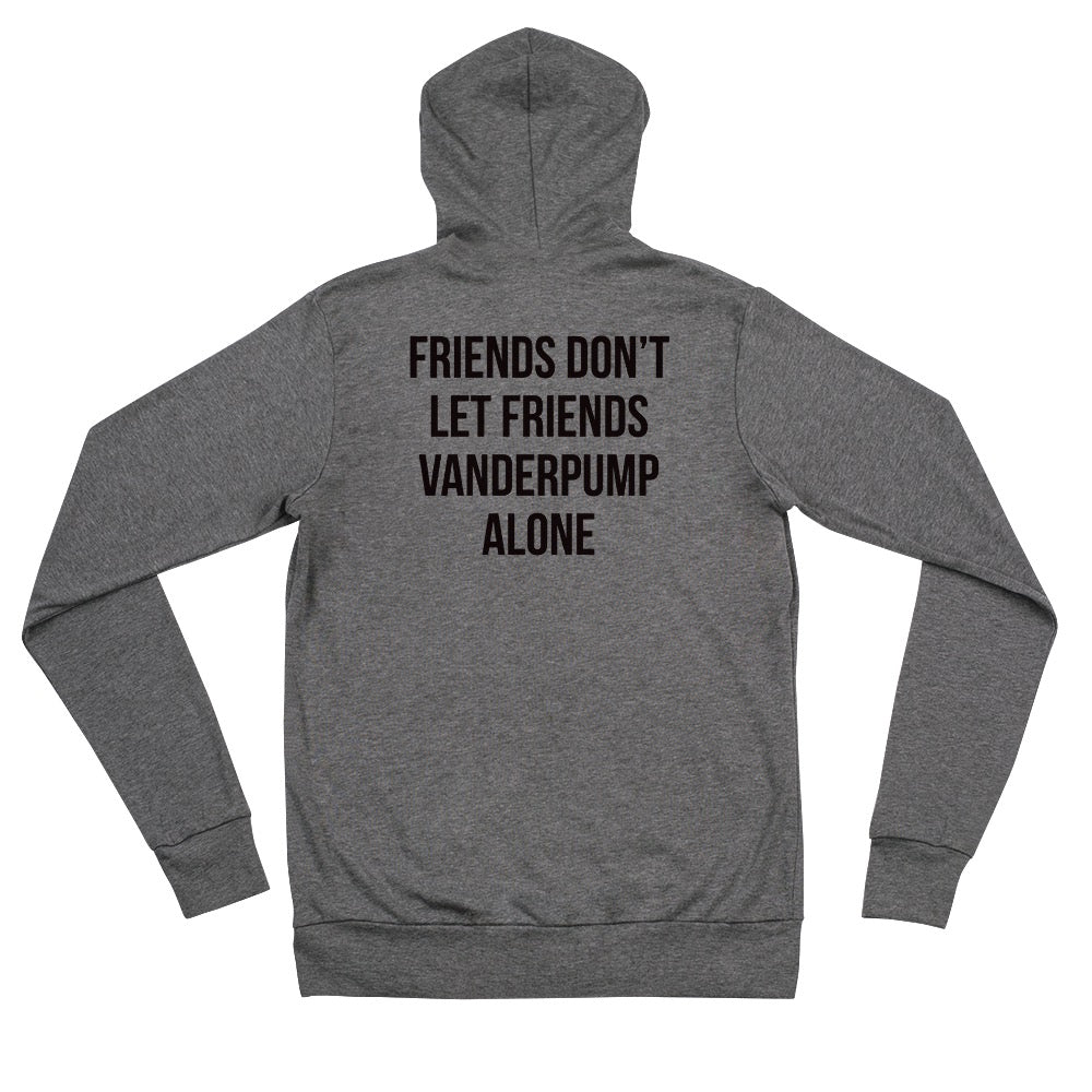 Vanderpump Rules Friends Don't Let Friends Vanderpump Alone Zip Up Hoodie