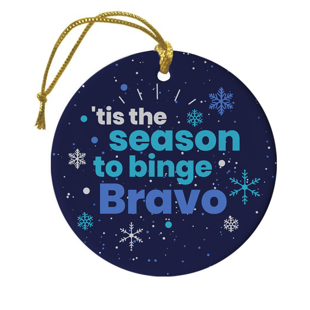 Bravo 'Tis the Season Double-Sided Ornament