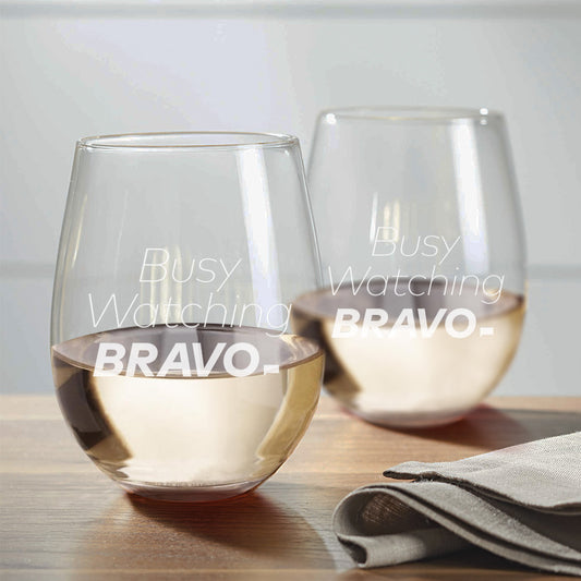 Busy Watching Bravo Laser Engraved Stemless Wine Glasses - Set of 2