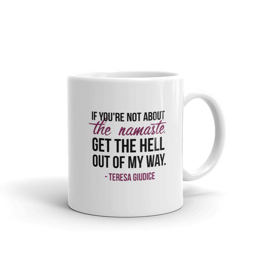 The Real Housewives of New Jersey Teresa Giudice Season 8 Tagline Mug