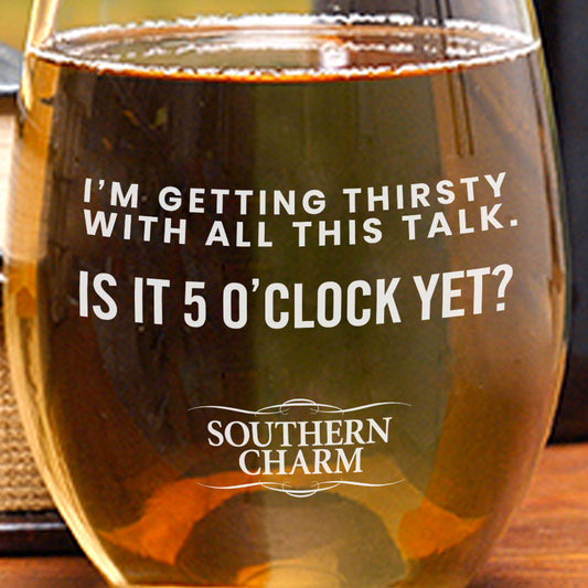 Southern Charm Getting Thirsty Stemless Wine Glass - Set of 2