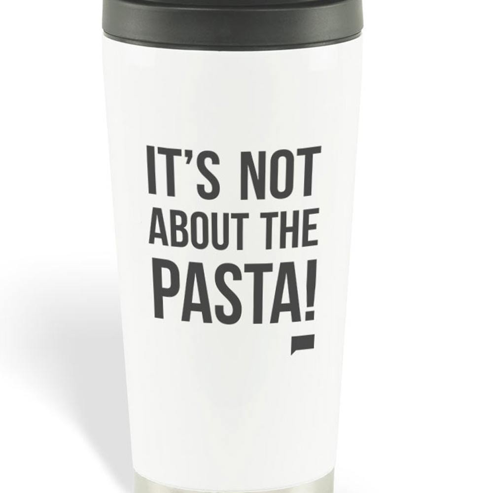 Vanerpump Rules It's Not About the Pasta Travel Mug