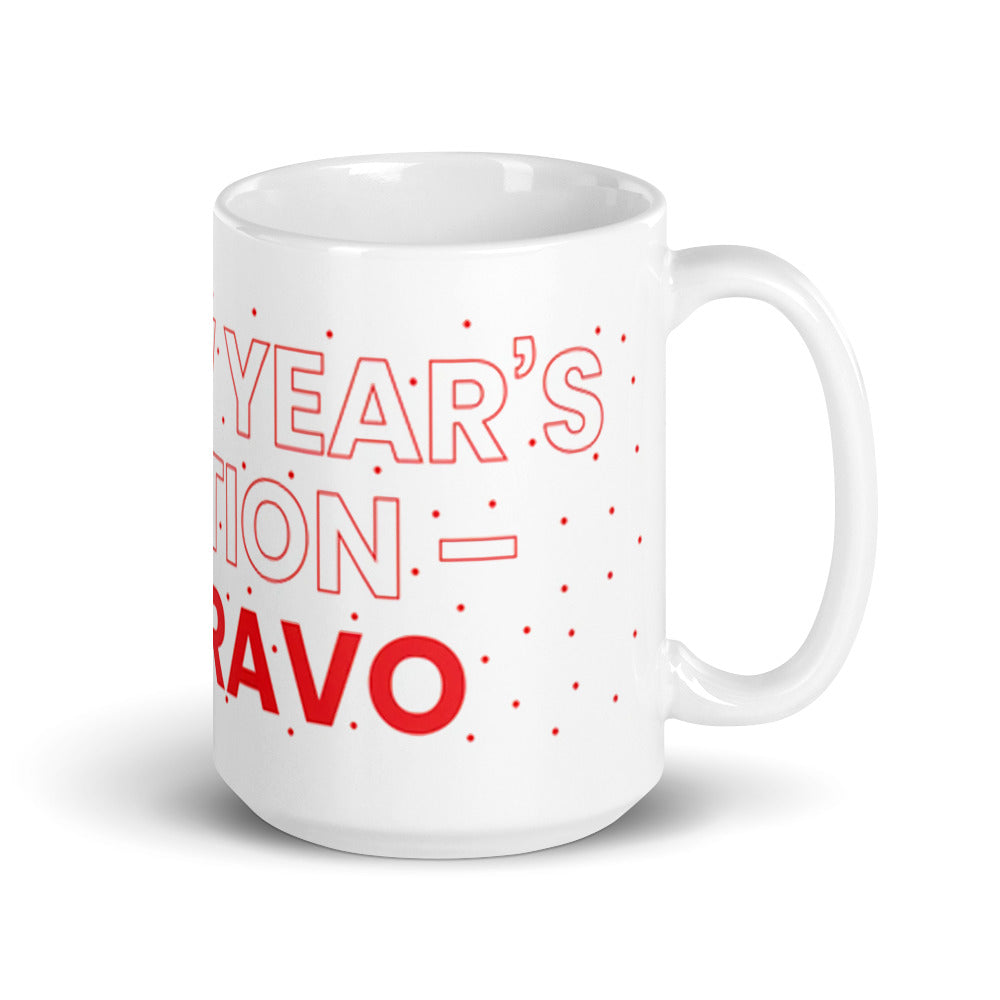 Bravo New Years Resolution 15 oz White Mug